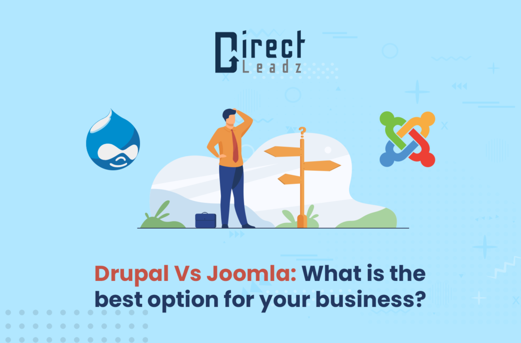 Drupal Vs Joomla: What is the best option for your business?