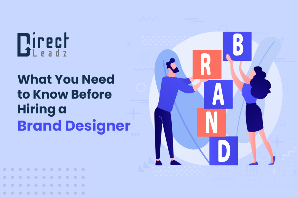 What You Need to Know Before Hiring a Brand Designer